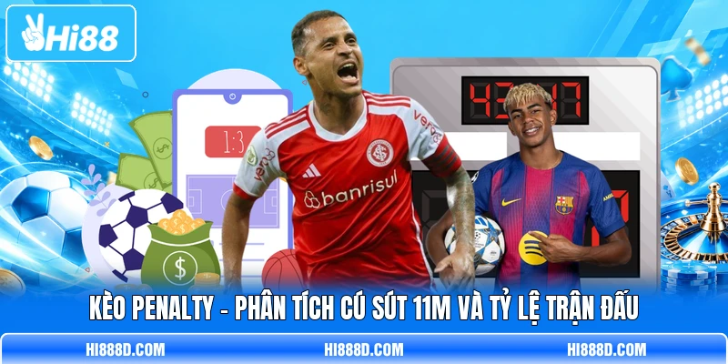 Kèo Penalty | Phân Tích Cú Sút 11M Và Tỷ Lệ Trận Đấu